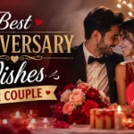 Best Anniversary Wishes for Couple
