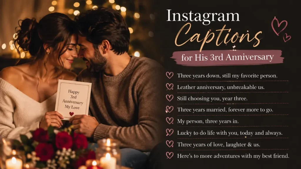Instagram Captions for His 3rd Anniversary