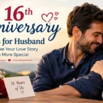 16th Anniversary Wishes for Husband