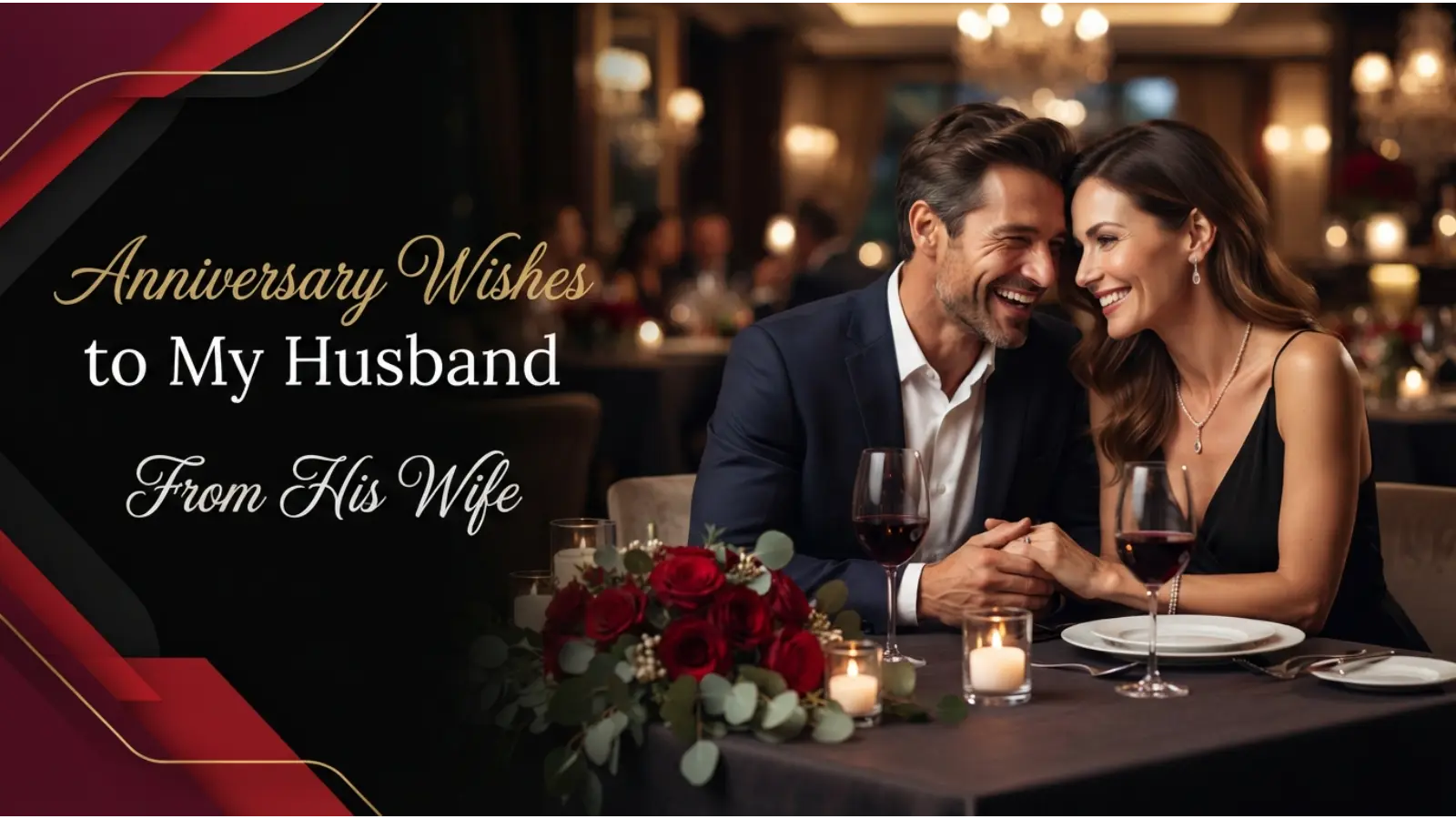 Anniversary Wishes to My Husband From His Wife