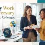 Happy Work Anniversary Wishes to Colleague
