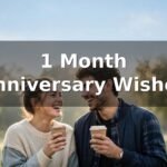 1 Month Anniversary Wishes
