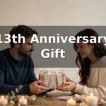 13th Anniversary Gift