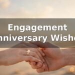 Engagement Anniversary Wishes